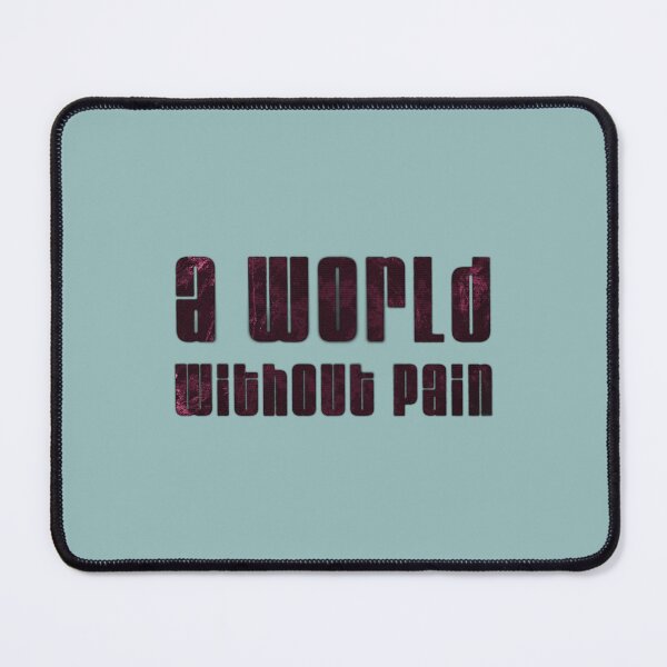 Item preview, A World Without Pain designed and sold by trepiu.