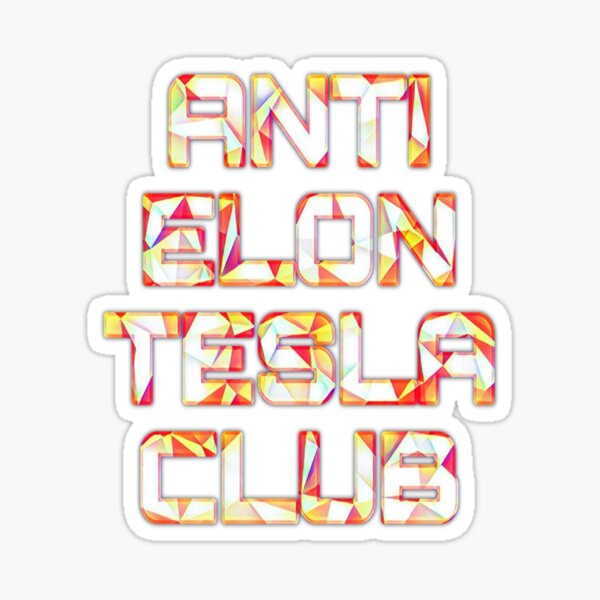 Item preview, Anti-Elon-Tesla-Club #9 designed and sold by creativerooney.
