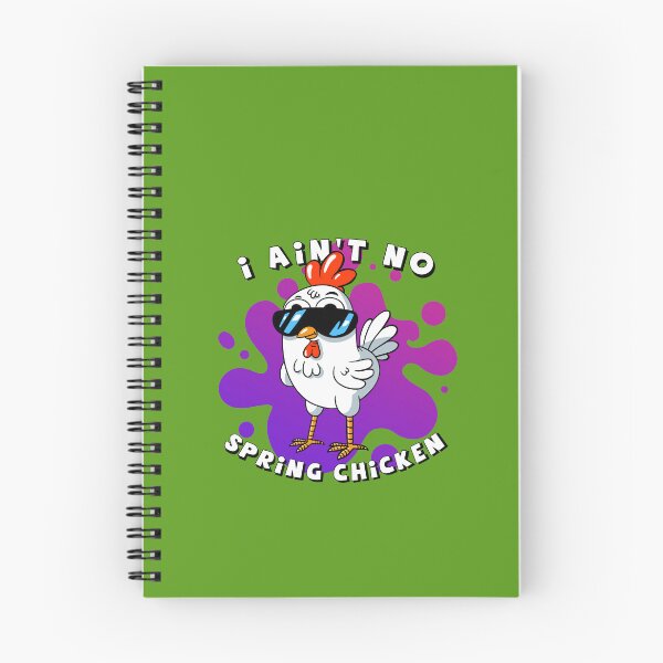 Item preview, I ain't no spring chicken designed and sold by Living-Colors.