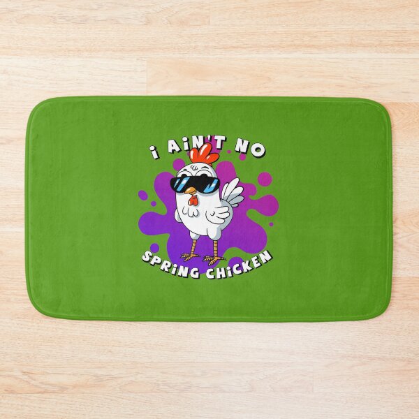 Item preview, I ain't no spring chicken designed and sold by Living-Colors.