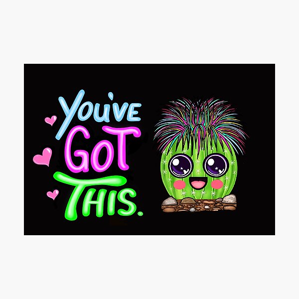 Item preview, You’ve got this  designed and sold by DesertSquish.