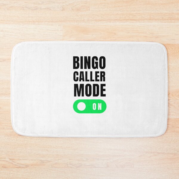 Item preview, Bingo caller mode on funny bingo player humor joke designed and sold by snowry.