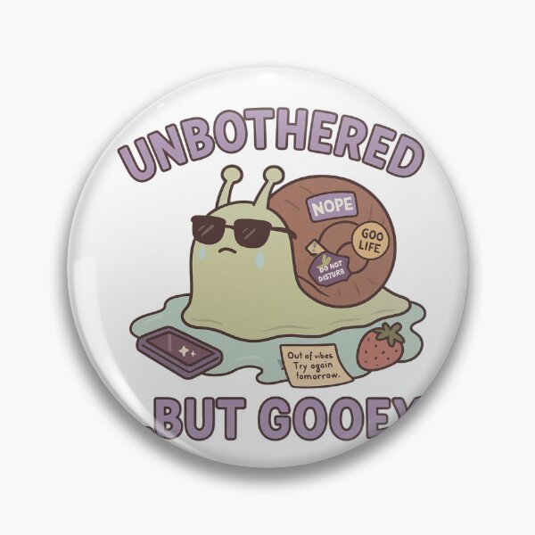 Item preview, Unbothered But Gooey – Chill Snailcore Aesthetic Design designed and sold by Designeerguy.