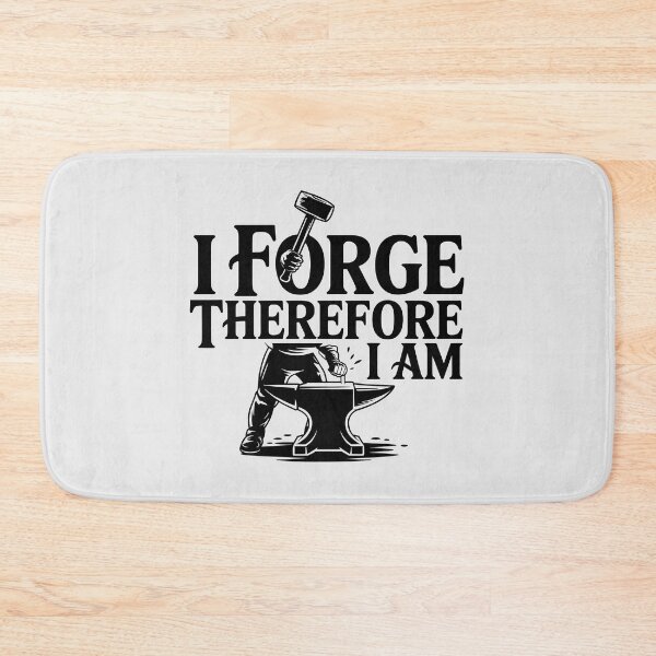 Item preview, I Forge Therefore I Am – Smith’s Creed designed and sold by Jollys-ArtShop.
