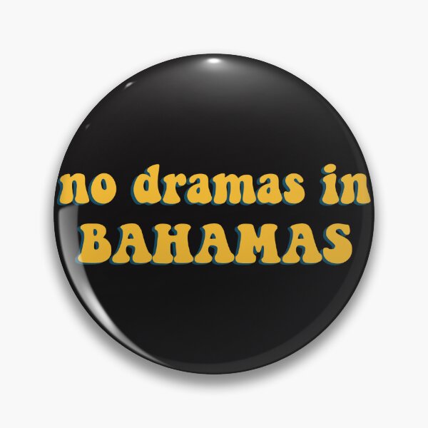 Item preview, No dramas in bahamas designed and sold by Mqyou.