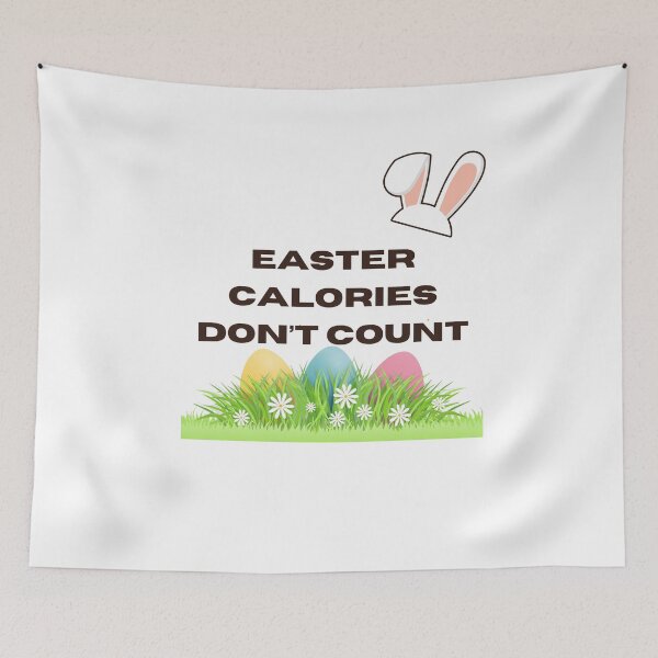 Item preview, Easter Calories Don't Count Funny Quote Spring Design designed and sold by IndreB.