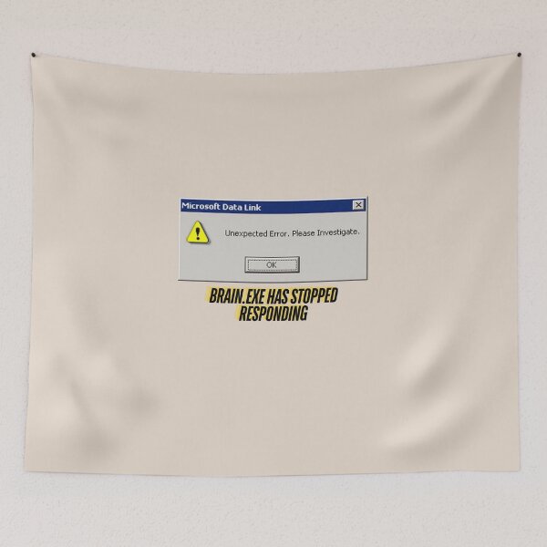 Item preview, Brain.exe Has Stopped Responding – Funny Error Design designed and sold by AIKNOCKTECK.