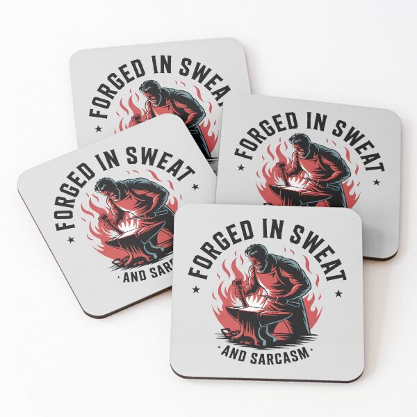 Item preview, Forged in Sweat and Sarcasm – Maker’s Motto designed and sold by Jollys-ArtShop.