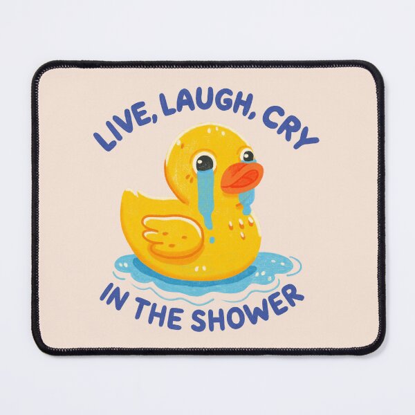 Item preview, Live, Laugh, Cry in the Shower - Funny Rubber Duck Illustration designed and sold by Itouchedabee.