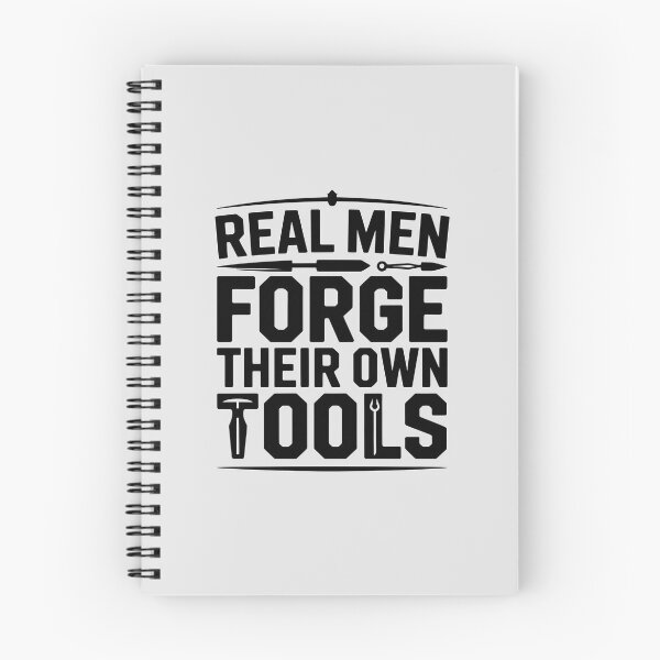 Item preview, Real Men Forge Their Own Tools designed and sold by Jollys-ArtShop.