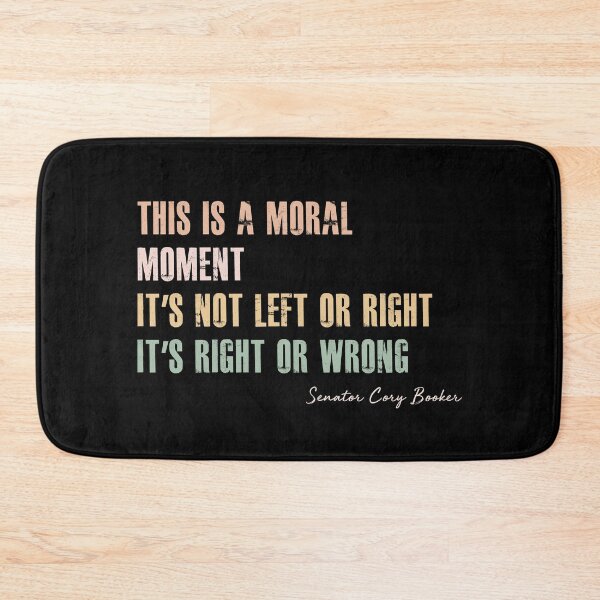 Item preview, Cory Booker Moral Moment, Not Right or Left It's Right Or Wrong designed and sold by Hoahip.