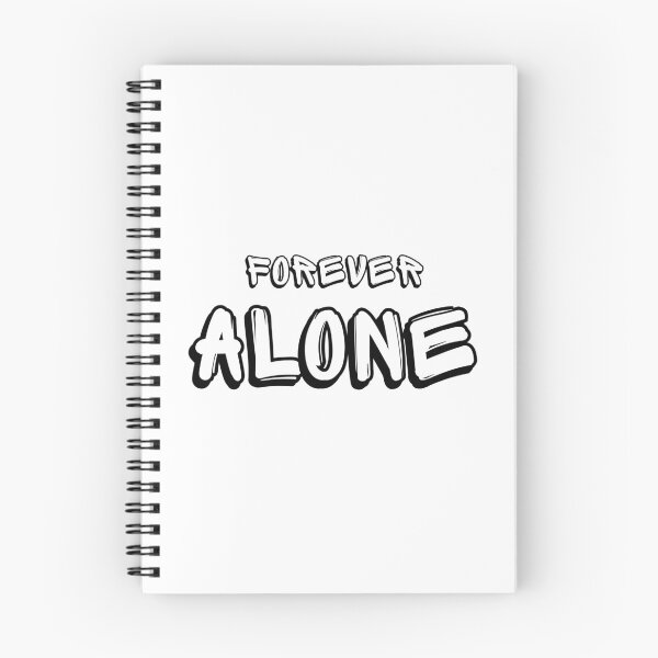 Item preview, FOREVER ALONE designed and sold by PGAart.