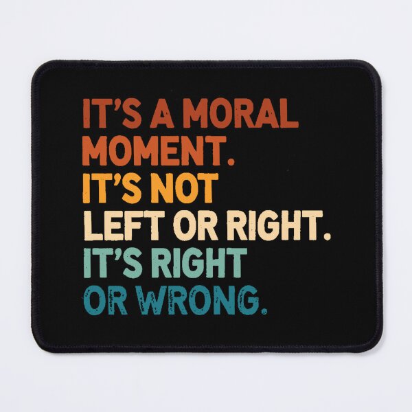 Item preview, It's A Moral Moment It's Not Left Or Right It's Right Or Wrong, Cory Booker 2025 designed and sold by Hoahip.