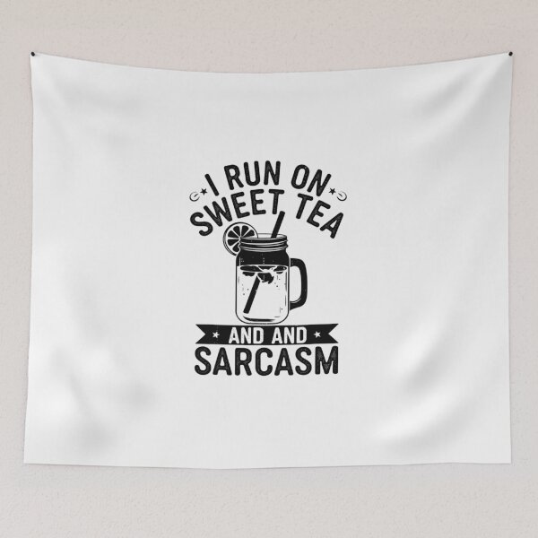 Item preview, I Run On Sweet Tea And Sarcasm – Funny Sweet Tea Lover designed and sold by artcultreone.