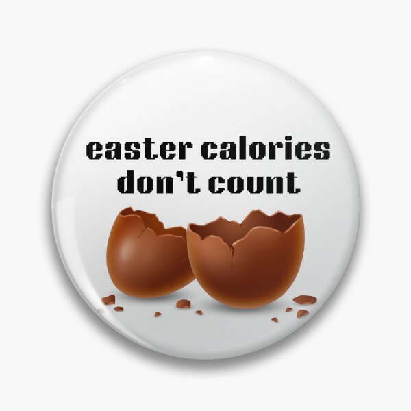 Item preview, Easter Calories Don't Count Funny Food Quote Design designed and sold by IndreB.