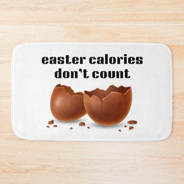 Item preview, Easter Calories Don't Count Funny Food Quote Design designed and sold by IndreB.