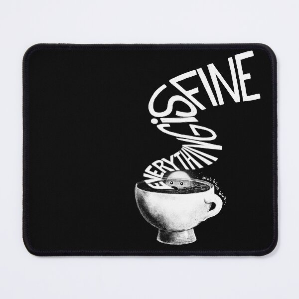 Item preview, Everything is Fine - Existential Dead designed and sold by littleclyde.