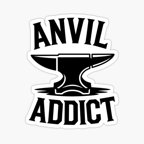 Item preview, Anvil Addict – Forged for Life designed and sold by Jollys-ArtShop.