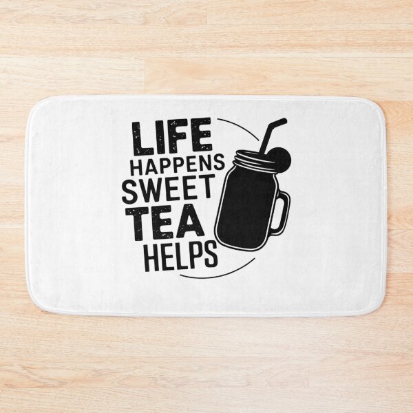 Item preview, Life Happens, Sweet Tea Helps – Funny Sweet Tea Lover designed and sold by artcultreone.