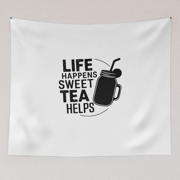 Item preview, Life Happens, Sweet Tea Helps – Funny Sweet Tea Lover designed and sold by artcultreone.
