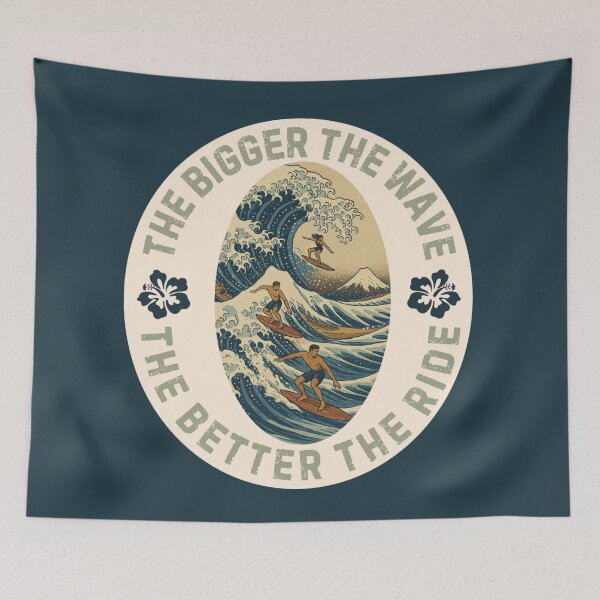 Item preview, The bigger the wave, the better the ride designed and sold by Skyeleigh and Spideough.