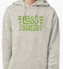 Sudadera con capucha Menos estrés