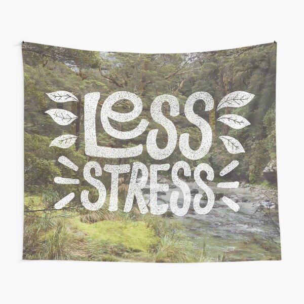 Less Stress Tapestry