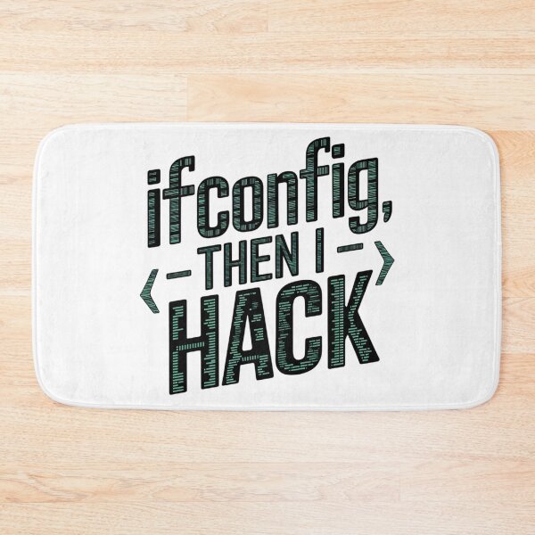 Item preview, Funny Hacker Quote ifconfig Then I Hack Linux Terminal Command Design designed and sold by pixelpopplanet.