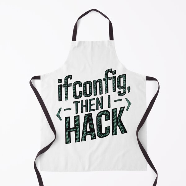 Item preview, Funny Hacker Quote ifconfig Then I Hack Linux Terminal Command Design designed and sold by pixelpopplanet.