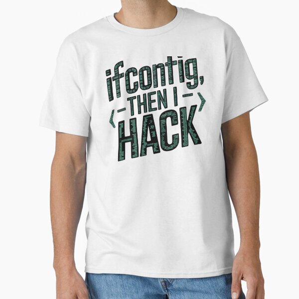 Item preview, Funny Hacker Quote ifconfig Then I Hack Linux Terminal Command Design designed and sold by pixelpopplanet.