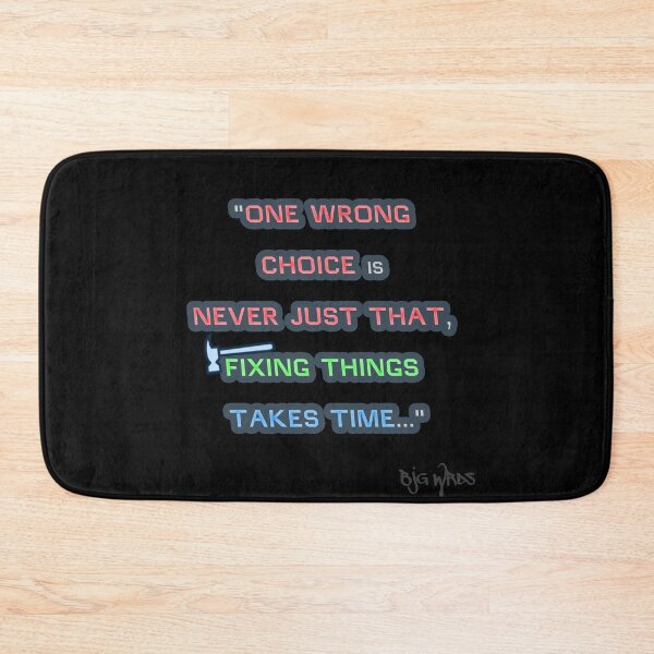 Item preview, "ONE WRONG ..." Quote 4/08/2025 designed and sold by BJGWRDS.