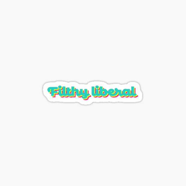 Artikel-Vorschau von Filthy Liberal V2 - Pan-Flagge, designt und verkauft von sillyjess.