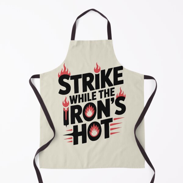 Item preview, Strike While the Iron’s Hot – Maker’s Moment designed and sold by Jollys-ArtShop.