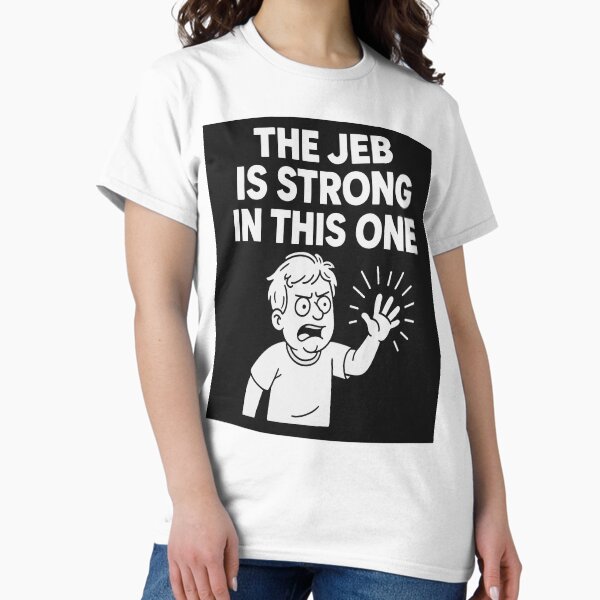 Item preview, The Jeb Is Strong in This One Funny Faux-Saint Parody Design designed and sold by Tip of the slung.