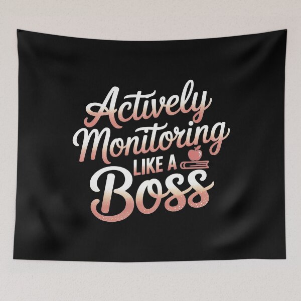 Item preview, Actively Monitoring Like A Boss designed and sold by Redgiant87x.