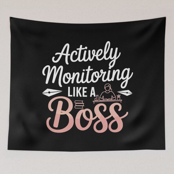Item preview, Actively Monitoring Like A Boss designed and sold by Redgiant87x.