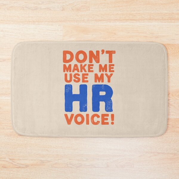 Item preview, Don't Make Me Use My Human Resources Voice! designed and sold by TeesYouWant.