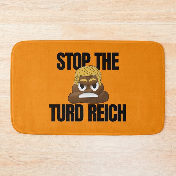 Item preview, Stop The Turd Reich designed and sold by Caring Hearts.