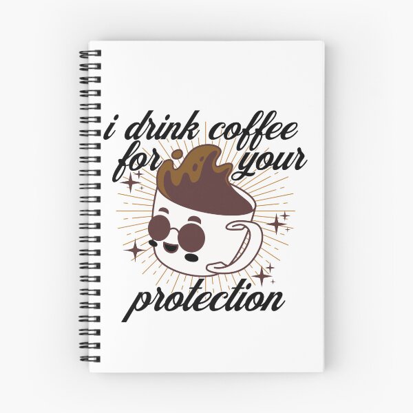 Item preview, I Drink Coffee for Your Protection  designed and sold by ArtDesignTp.