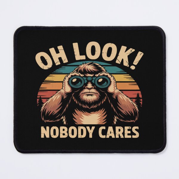 Item preview, Oh Look! Nobody Cares designed and sold by FanaticB.