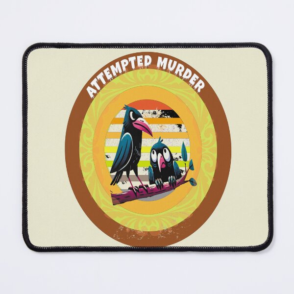Item preview, funny, attempted murder designed and sold by amazouz1.