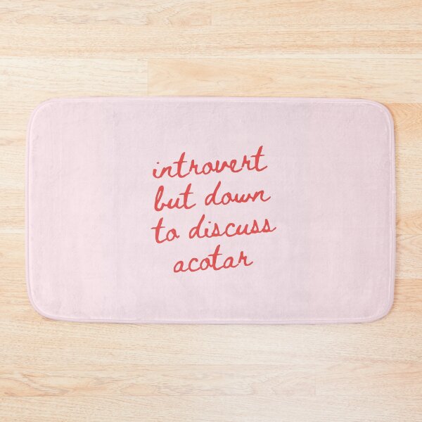 Item preview, Introvert But Down to Discuss Acotar designed and sold by haleyerin.