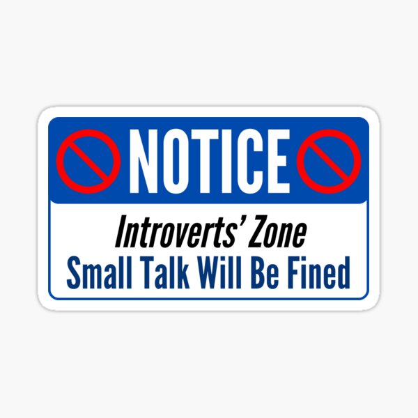 Artikel-Vorschau von Hinweis: Introvertierte Zone, Smalltalk wird bestraft, designt und verkauft von The Queer Designer.