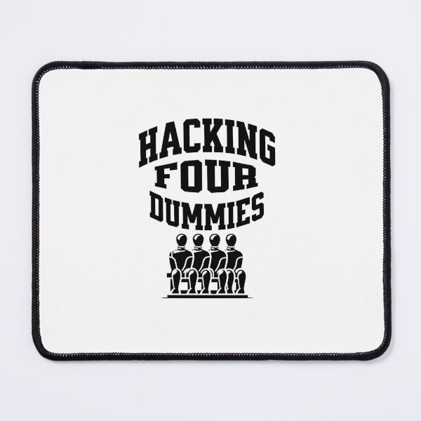 Item preview, Hacking Four Dummies – Tech Humor Graphic designed and sold by Teacher2Nerds.