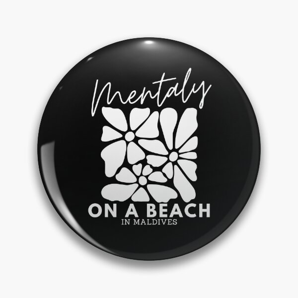 Item preview, Maldives beach mentality designed and sold by Peerless-Prime.