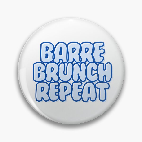 Item preview, Barre, Brunch, Repeat designed and sold by Slow Day Designs.