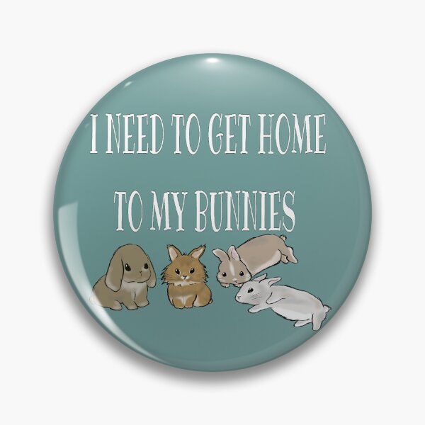 Item preview, I have to go home to my rabbits designed and sold by LiskoDesign.