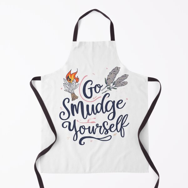 Item preview, Go smudge yourself designed and sold by whatthefoxsays.