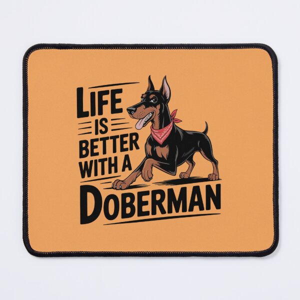 Item preview, Life is better with a Doberman designed and sold by 123ks.