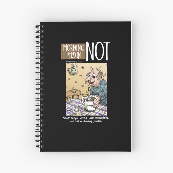 Morning Person—Not, Coffee Drinker Spiral Notebook